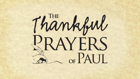 The Thankful Prayers of Paul