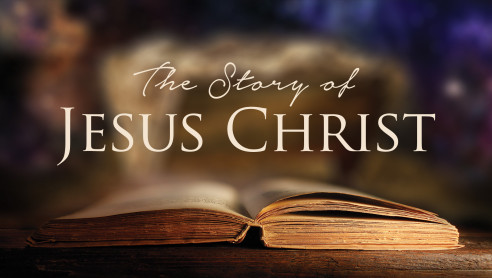 The Story of Jesus Christ