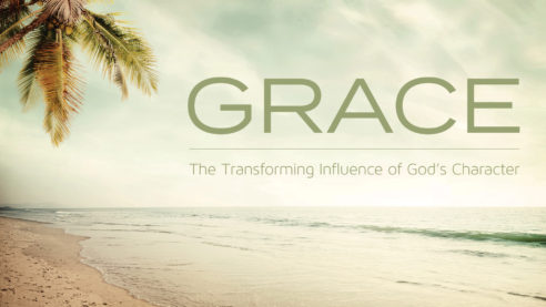 Grace: The Transforming Influence of God\'s Character