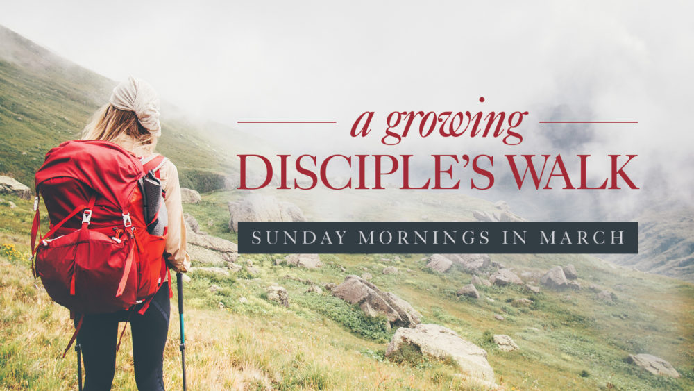 A Growing Disciple\'s Walk
