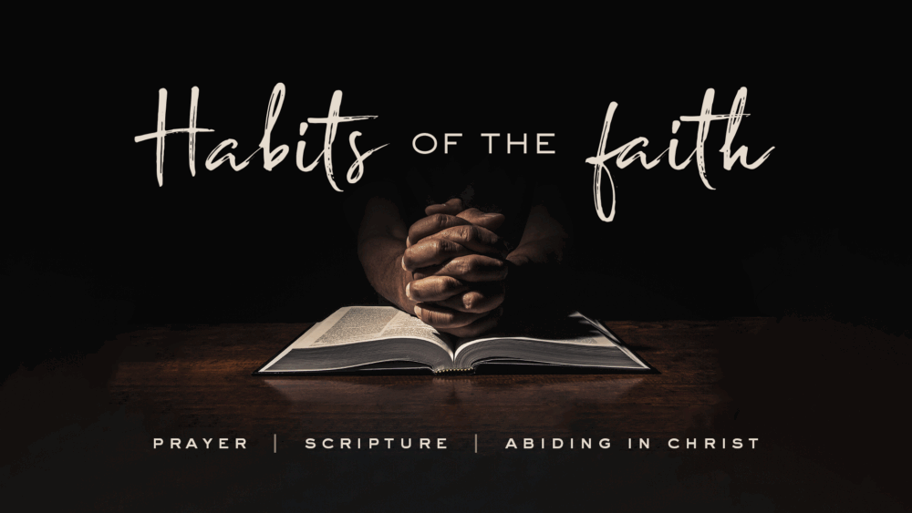 Habits of the Faith